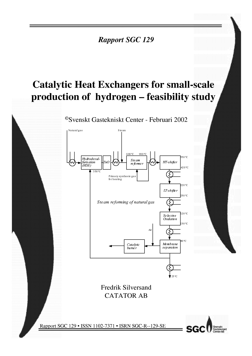 Catalvtic Heat Exchamzers for Small-Scale I Production of Hy( ~ D D