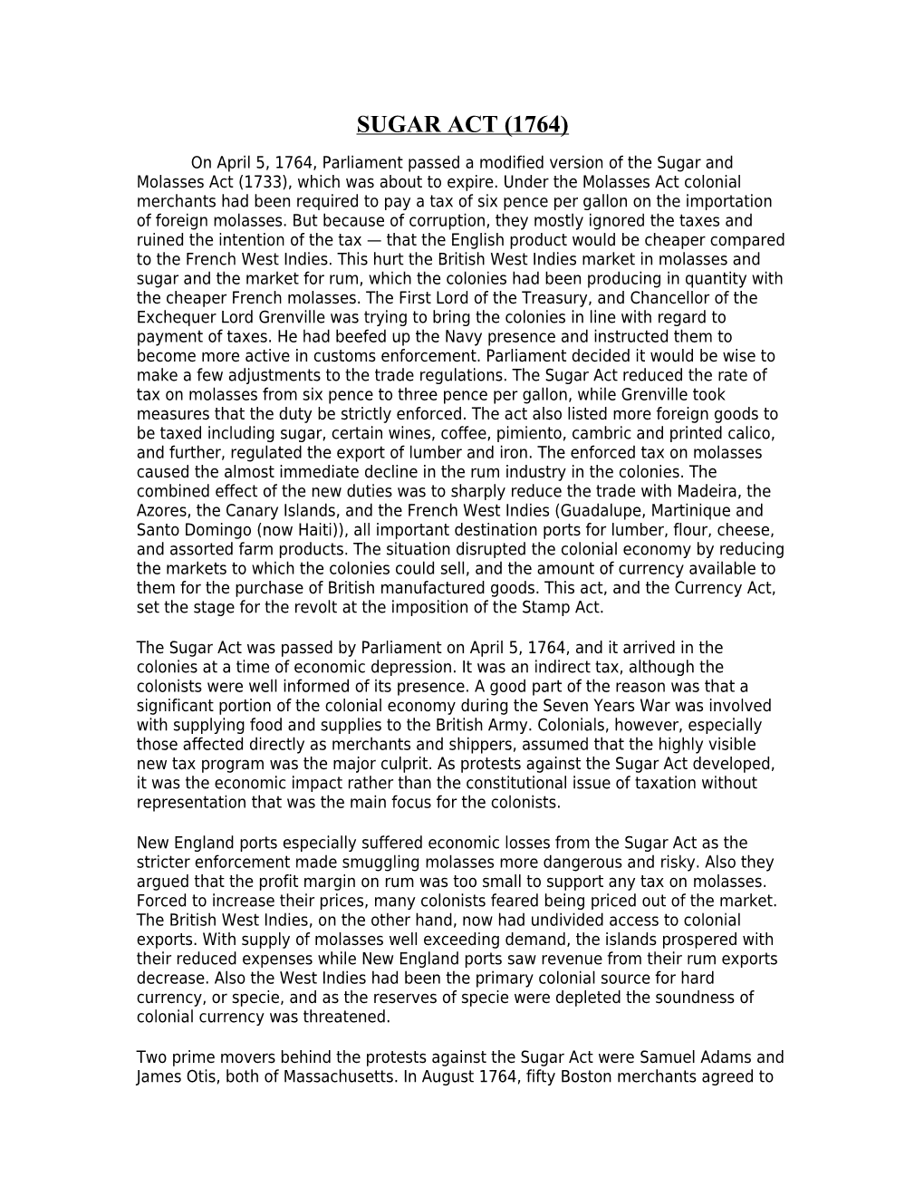 On April 5, 1764, Parliament Passed a Modified Version of the Sugar and Molasses Act (1733)
