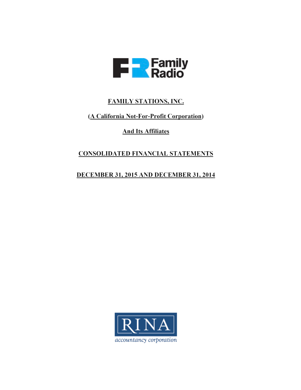 Family Stations 2015 Annual Audited Financial Statements