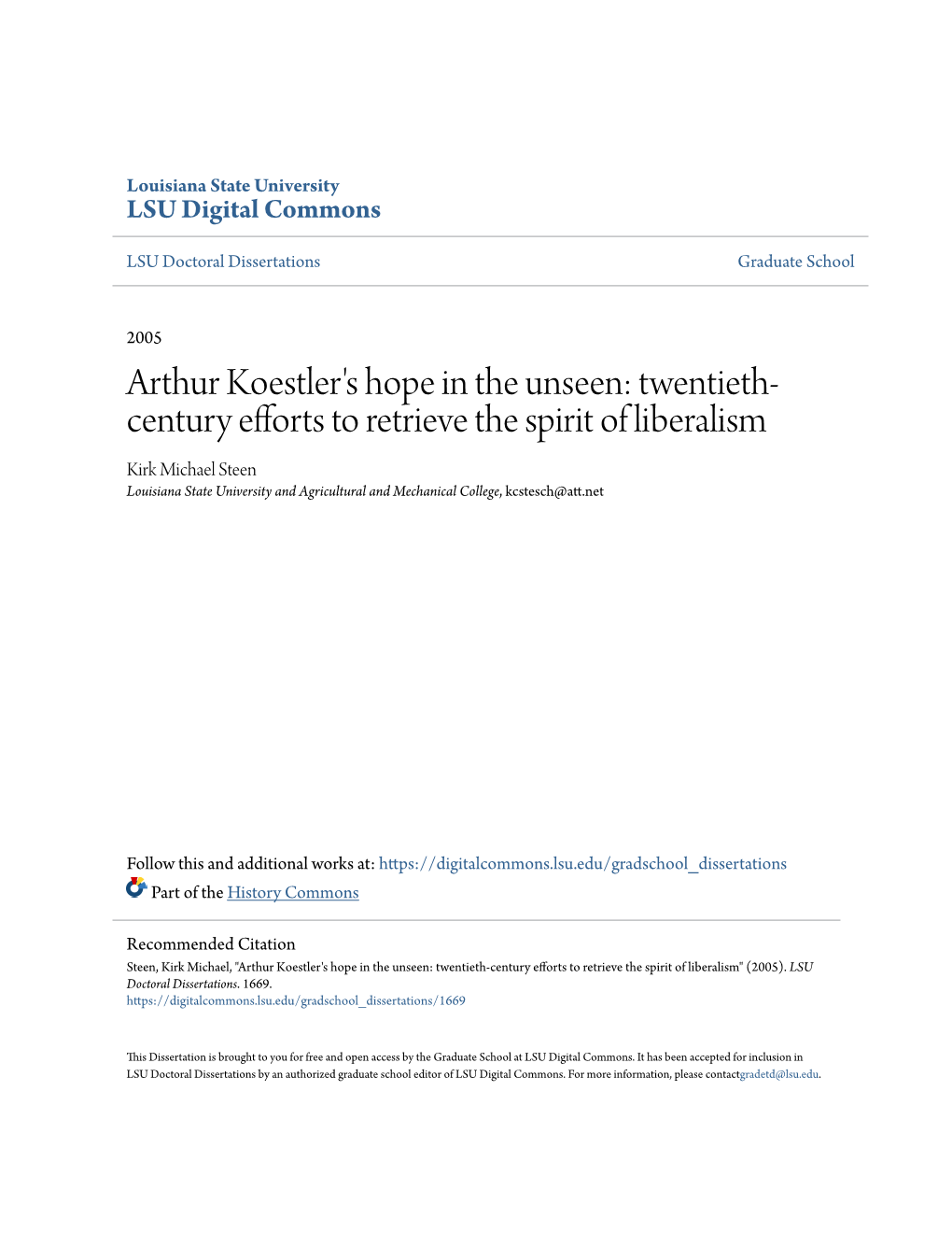 Arthur Koestler's Hope in the Unseen: Twentieth-Century Efforts to Retrieve the Spirit of Liberalism" (2005)