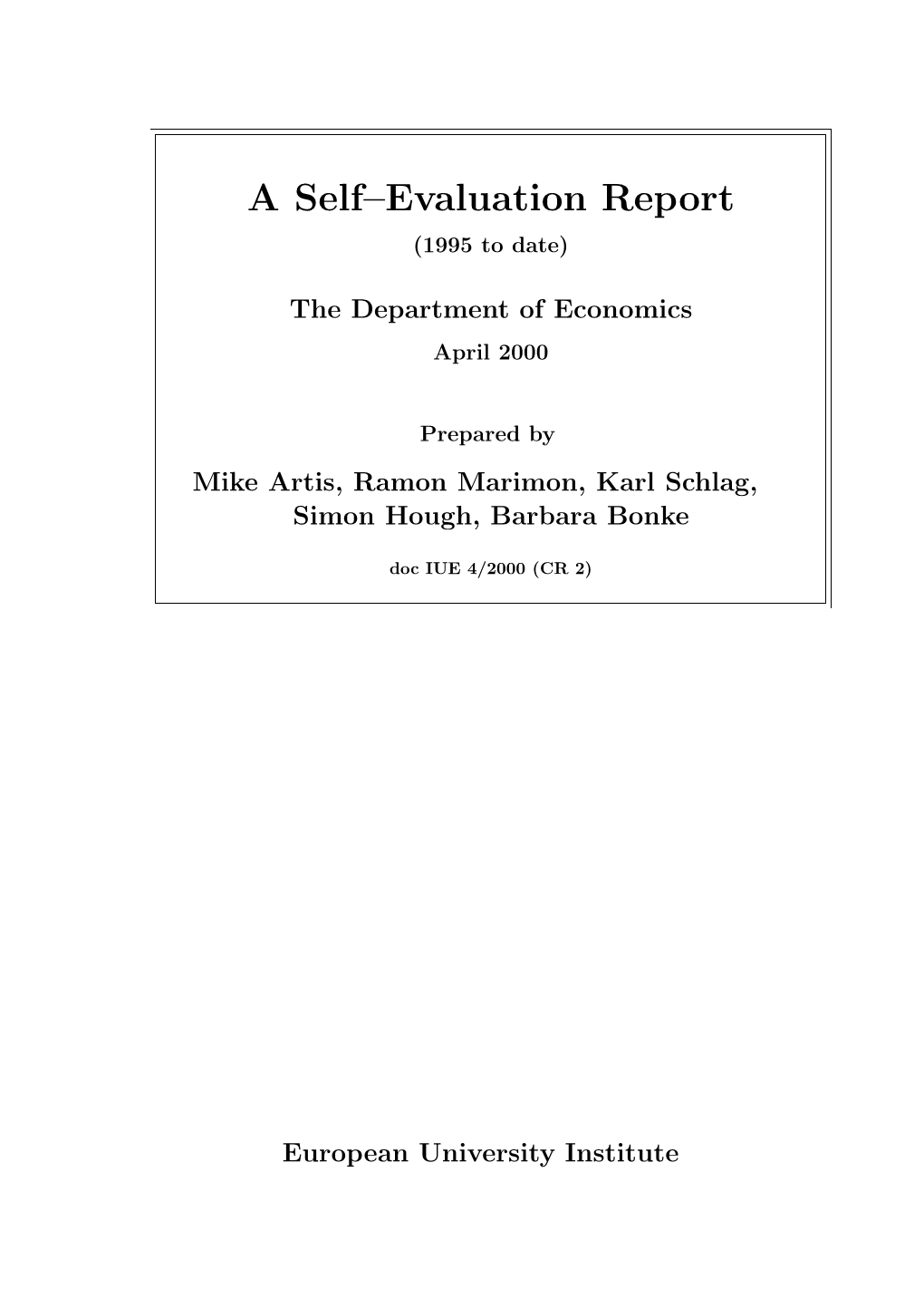 A Self–Evaluation Report