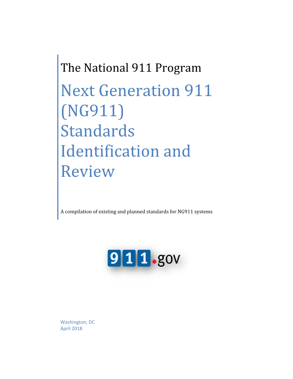 Next Generation 911 (NG911) Standards Identification and Review