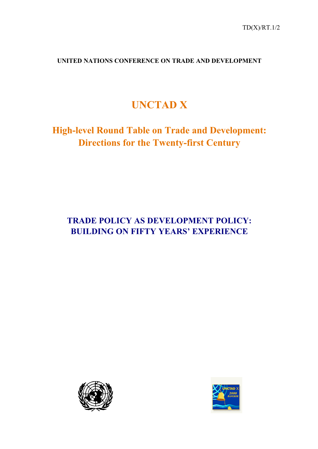 High-Level Round Table on Trade and Development: Directions for the Twenty-First Century