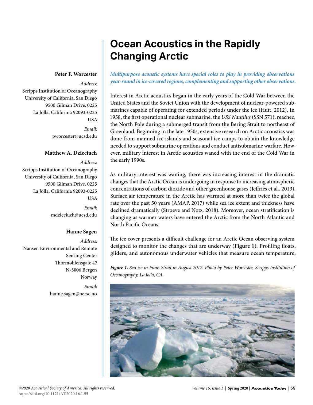 Ocean Acoustics in the Rapidly Changing Arctic