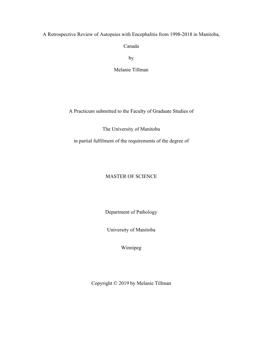 A Retrospective Review of Autopsies with Encephalitis from 1998-2018 in Manitoba, Canada