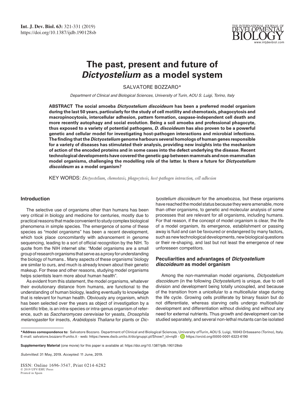 The Past, Present and Future of Dictyostelium As a Model System SALVATORE BOZZARO*