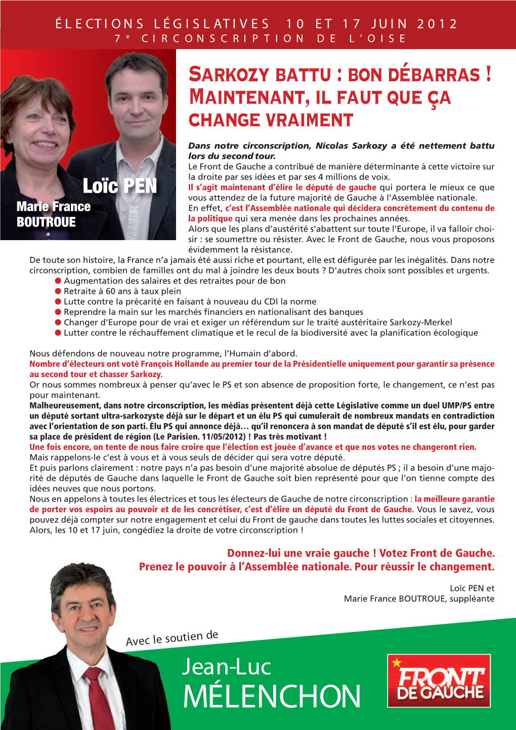 Bon Débarras ! Maintenant, Il Faut Que Ça Change Vraiment Dans Notre Circonscription, Nicolas Sarkozy a Été Nettement Battu Lors Du Second Tour