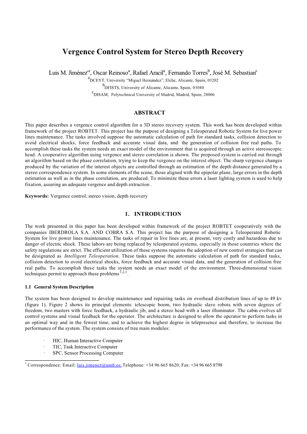 Vergence Control System for Stereo Depth Recovery