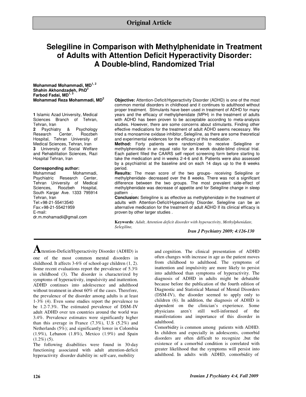 Selegiline in Comparison with Methylphenidate in Treatment of Adults with Attention Deficit Hyperactivity Disorder: a Double-Blind, Randomized Trial