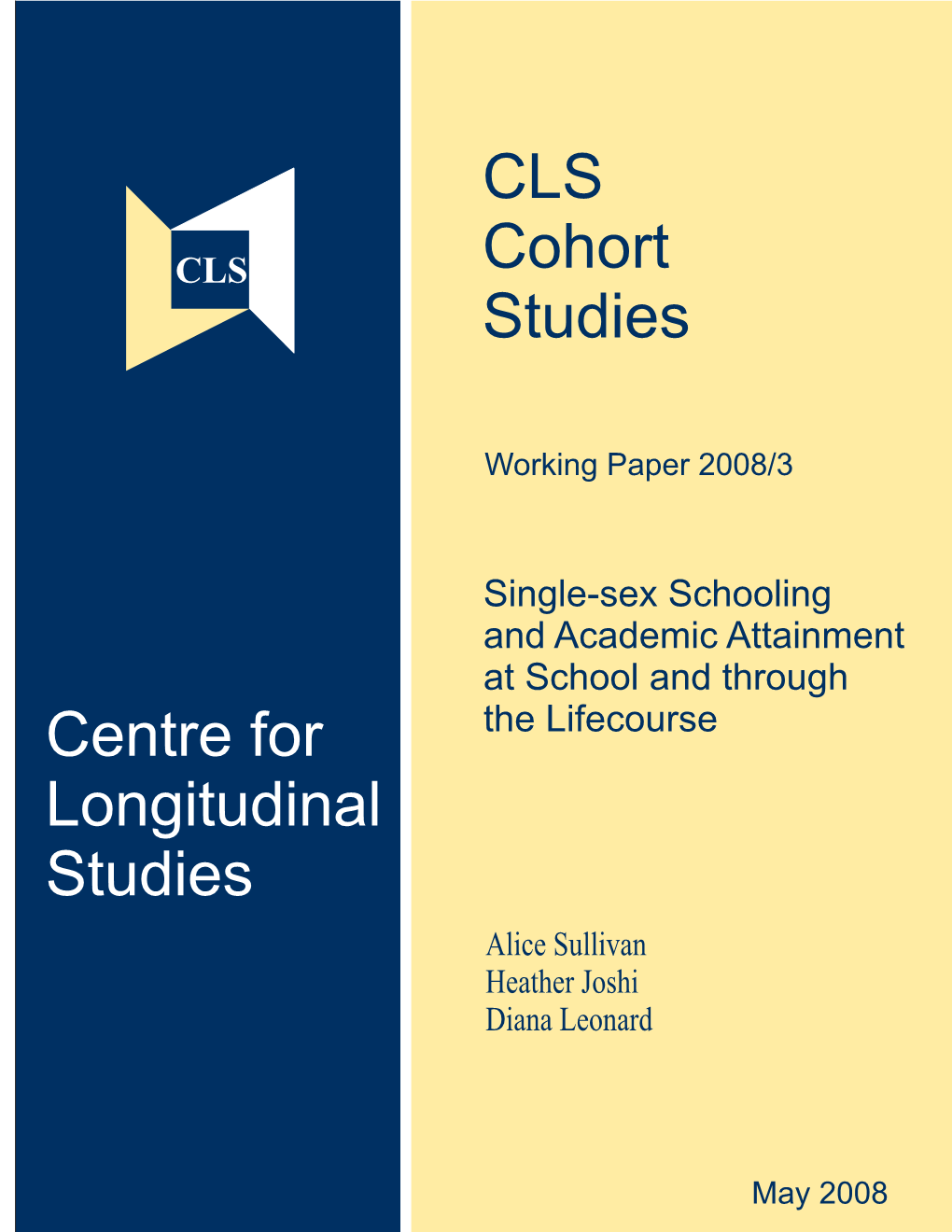 Centre for Longitudinal Studies CLS Cohort Studies