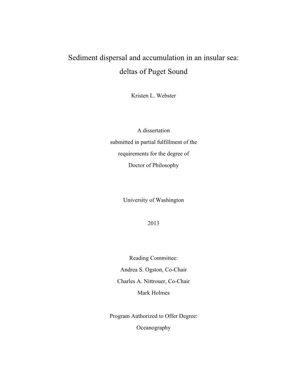 Sediment Dispersal and Accumulation in an Insular Sea: Deltas of Puget Sound