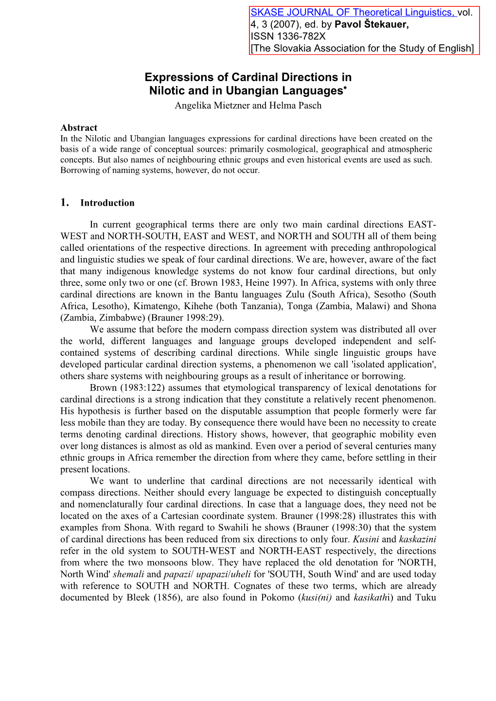 Expressions of Cardinal Directions in Nilotic and in Ubangian Languages∗ Angelika Mietzner and Helma Pasch