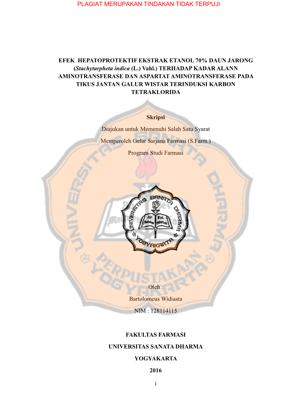 (Stachytarpheta Indica (L.) Vahl.) TERHADAP KADAR ALANN AMINOTRANSFERASE DAN ASPARTAT AMINOTRANSFERASE PADA TIKUS JANTAN GALUR WISTAR TERINDUKSI KARBON TETRAKLORIDA