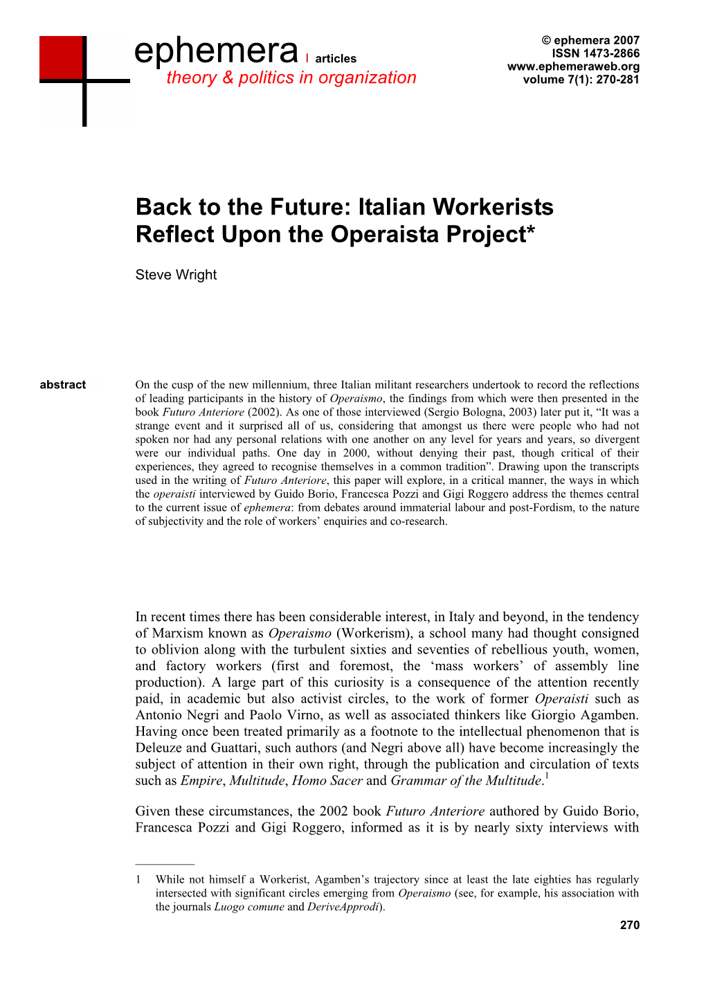 Italian Workerists Reflect Upon the Operaista Project*