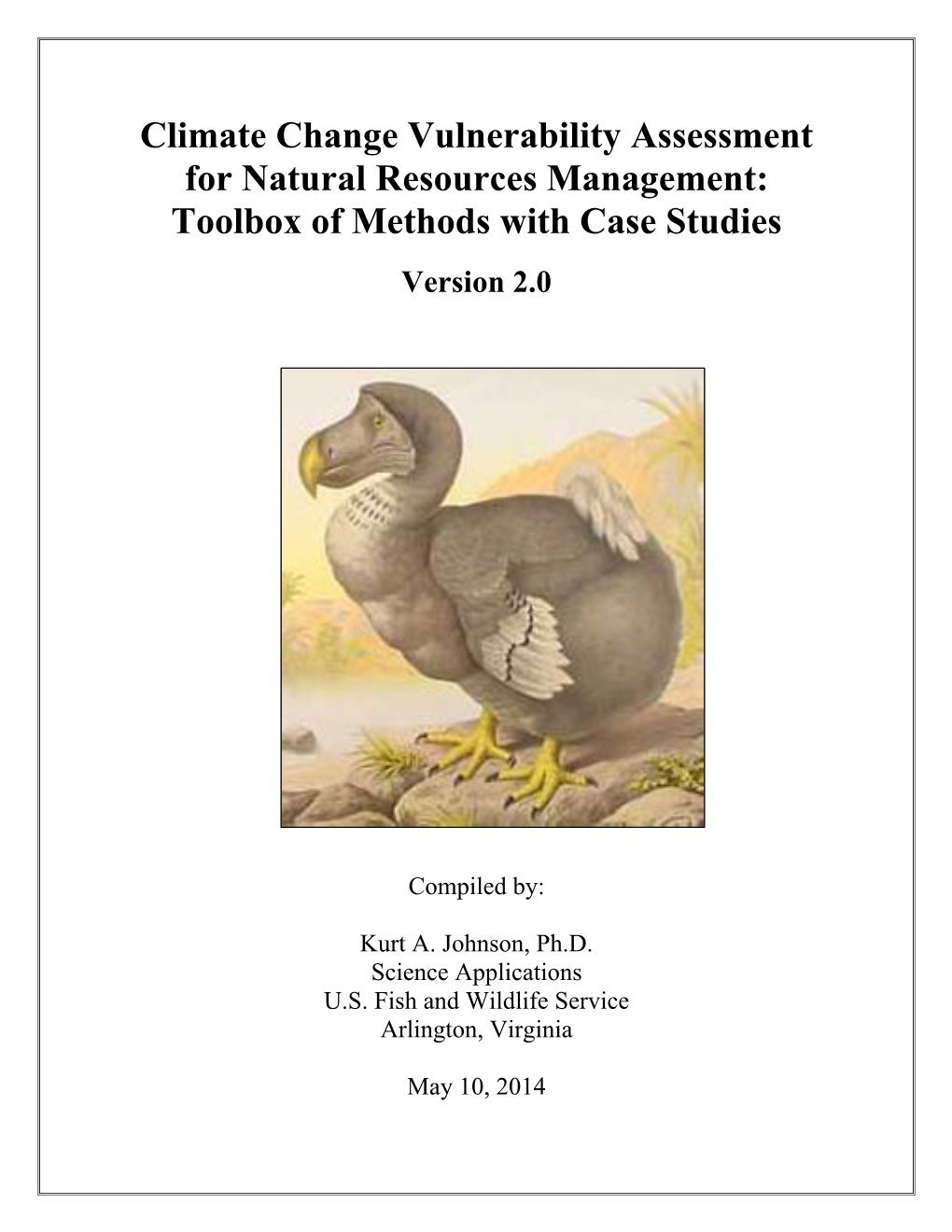 Climate Change Vulnerability Assessment for Natural Resources Management: Toolbox of Methods with Case Studies