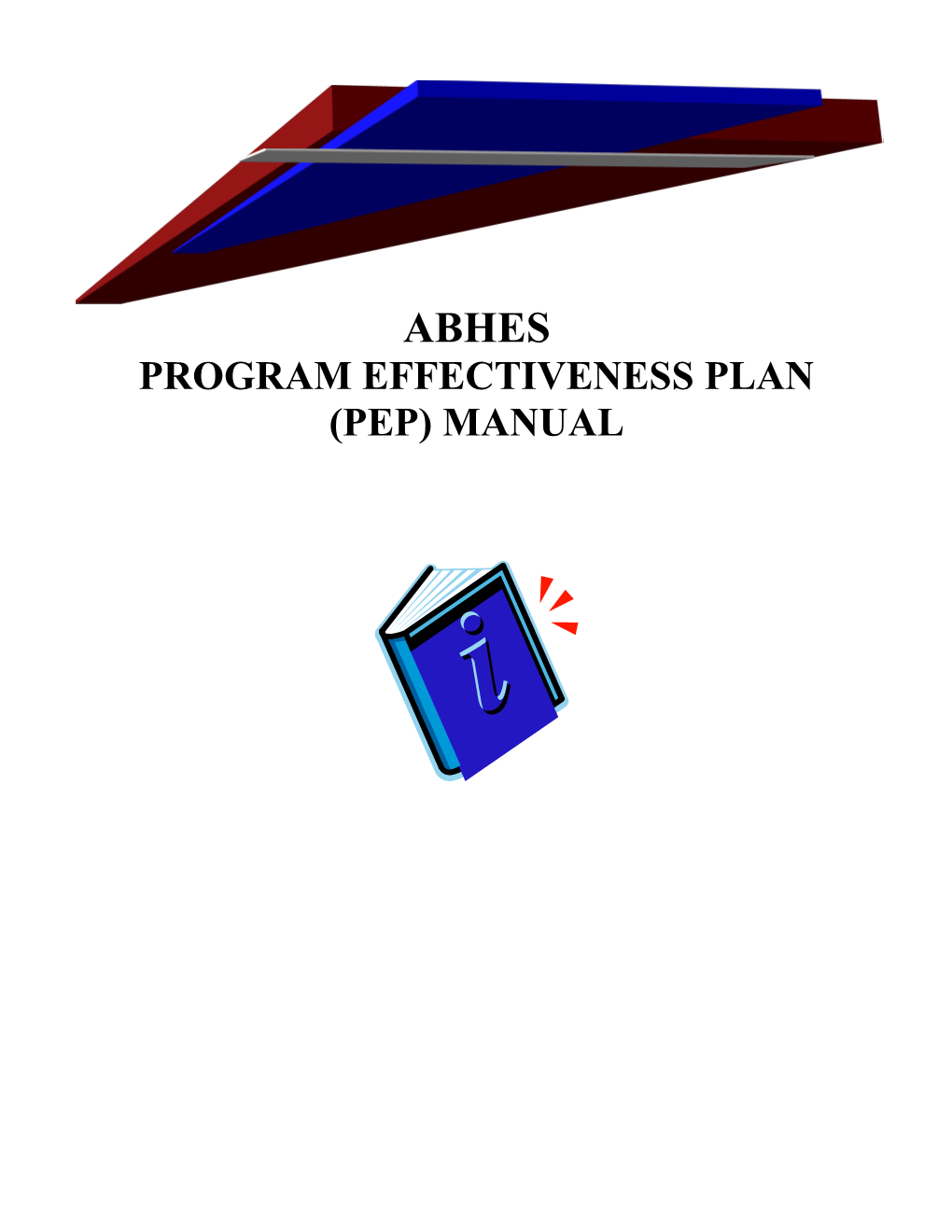 Abhes Program Effectiveness Plan (Pep) Manual