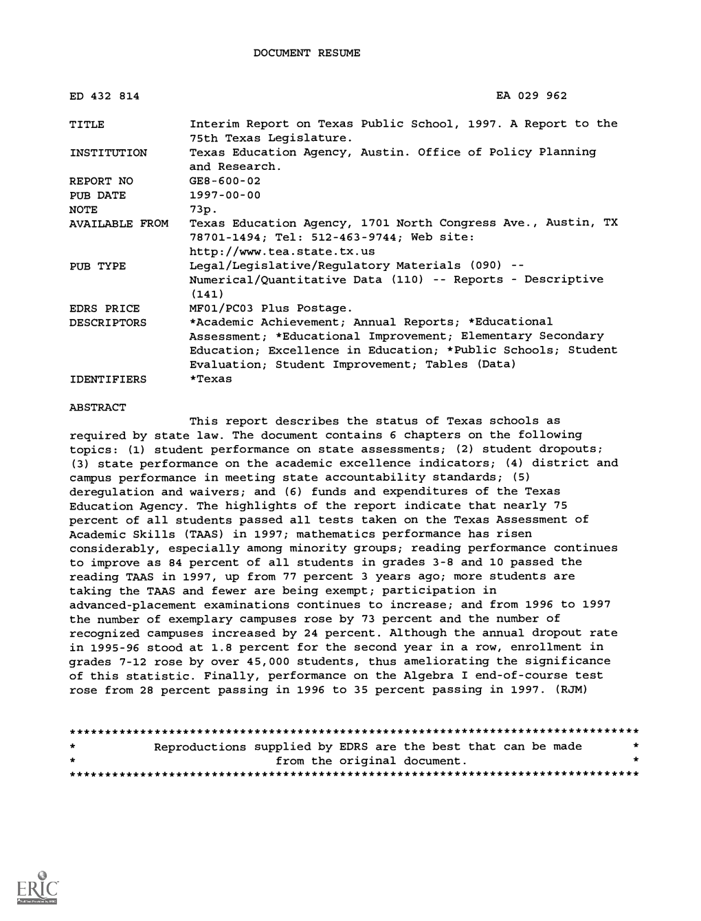 DOCUMENT RESUME Interim Report on Texas Public School, 1997. a Report to the Texas Education Agency, Austin. Office of Policy Pl
