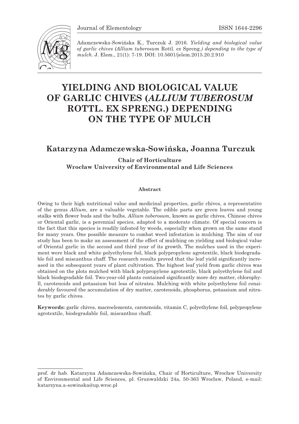 Yielding and Biological Value of Garlic Chives (Allium Tuberosum Rottl