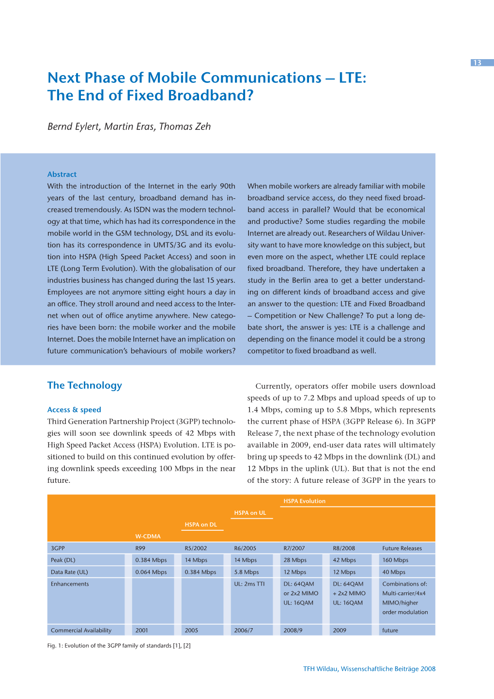 Next Phase of Mobile Communications – LTE: the End of Fixed Broadband?