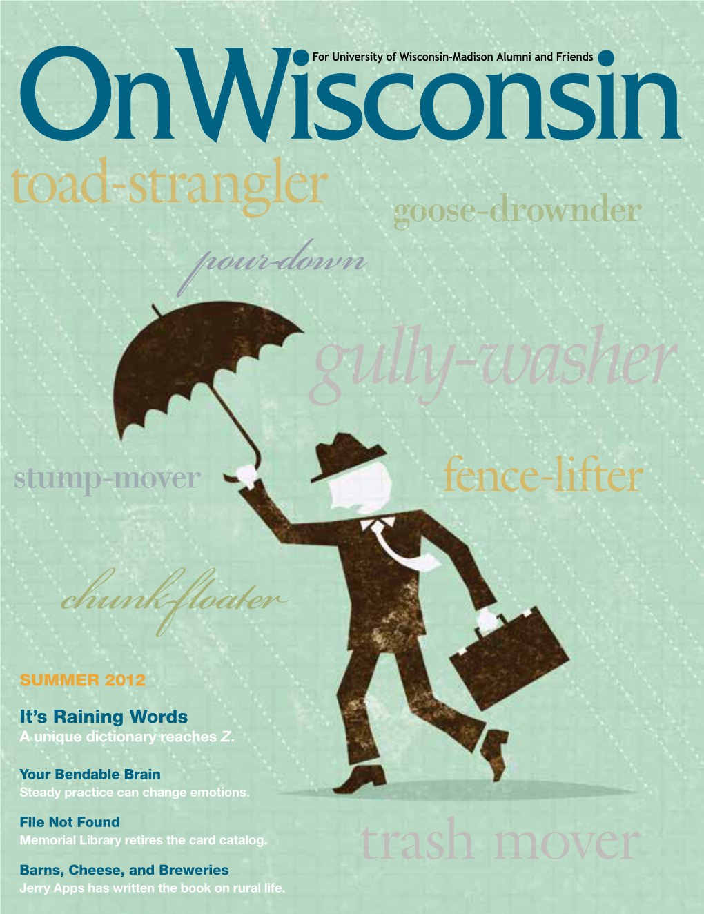 Wisconsin Alumni Association || Onwisconsin Summer 2012