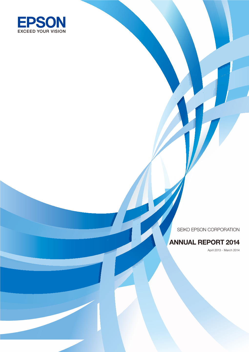 ANNUAL REPORT 2014 April 2013 - March 2014