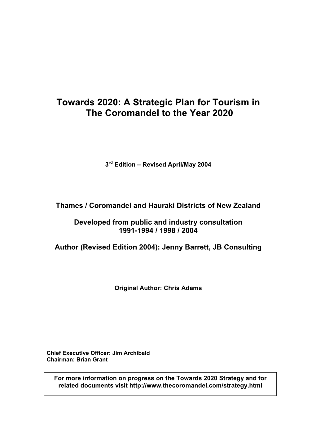 A Strategic Plan for Tourism in the Coromandel to the Year 2020