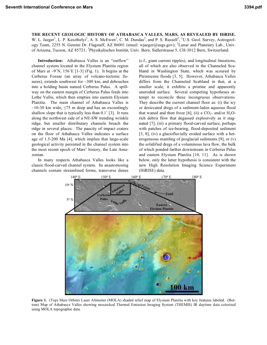 THE RECENT GEOLOGIC HISTORY of ATHABASCA VALLES, MARS, AS REVEALED by Hirise