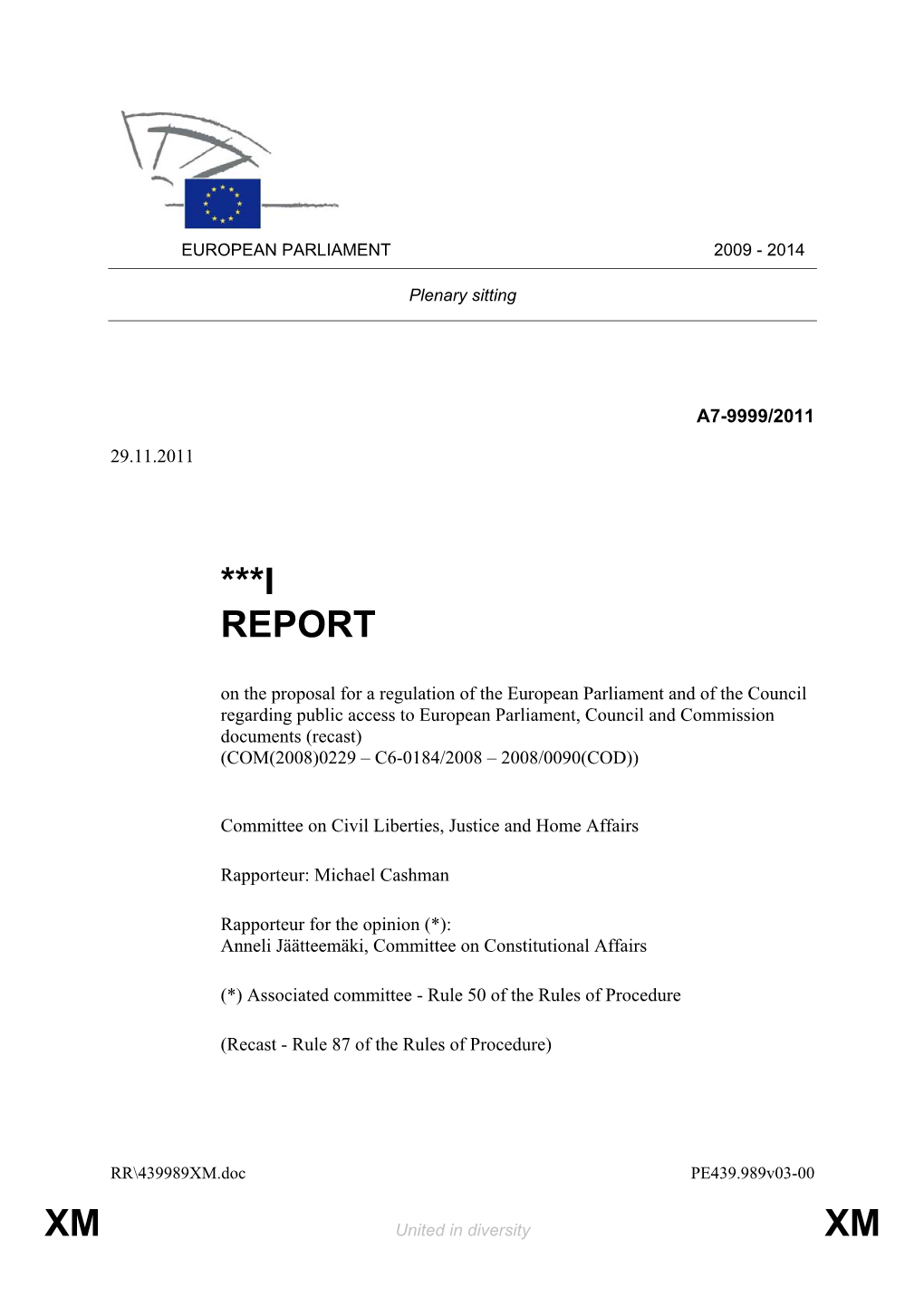 Report on the Proposal for a Regulation Regarding Public Access to European Parliament, Council and Commission