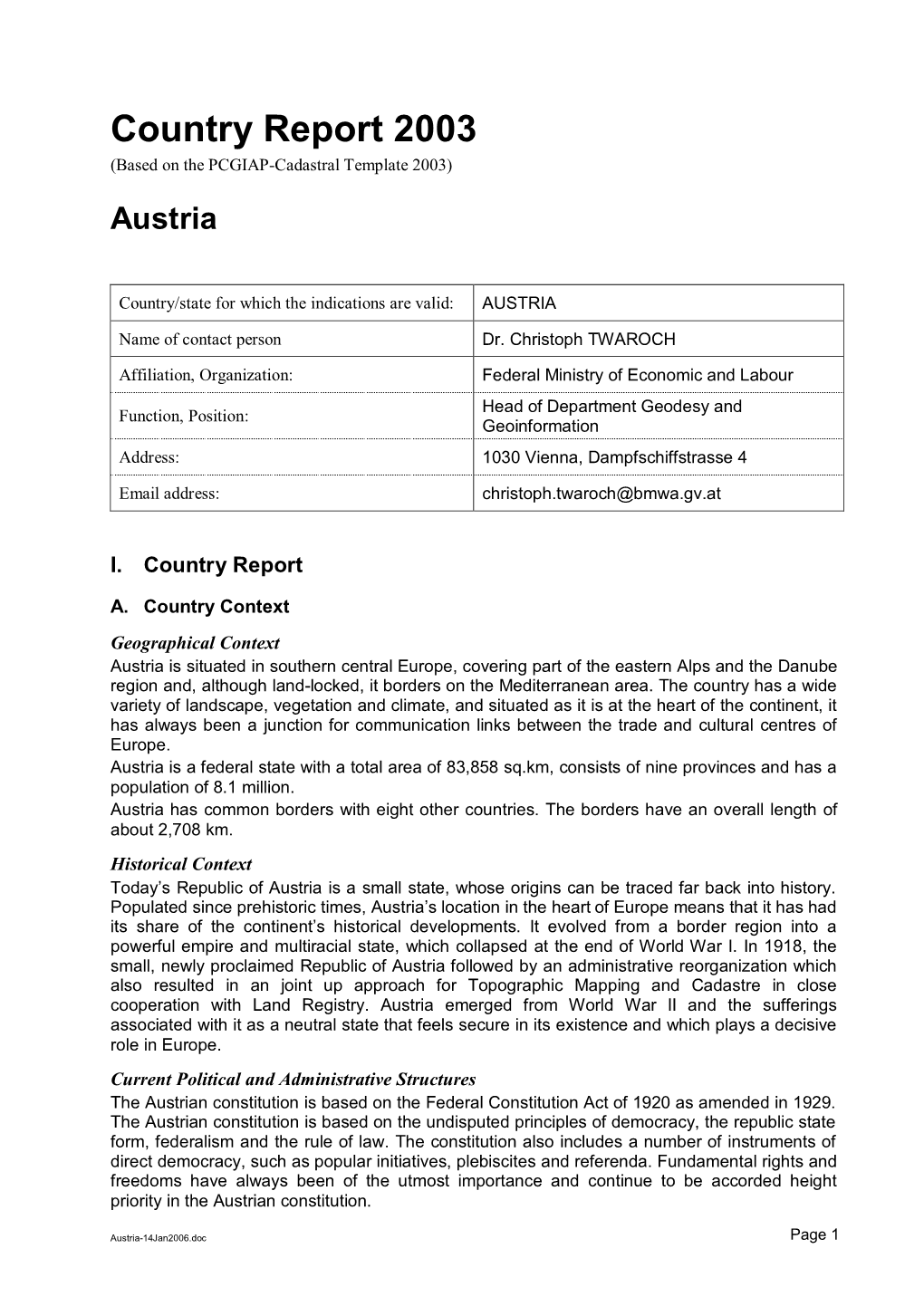 Country Report 2003 (Based on the PCGIAP-Cadastral Template 2003)