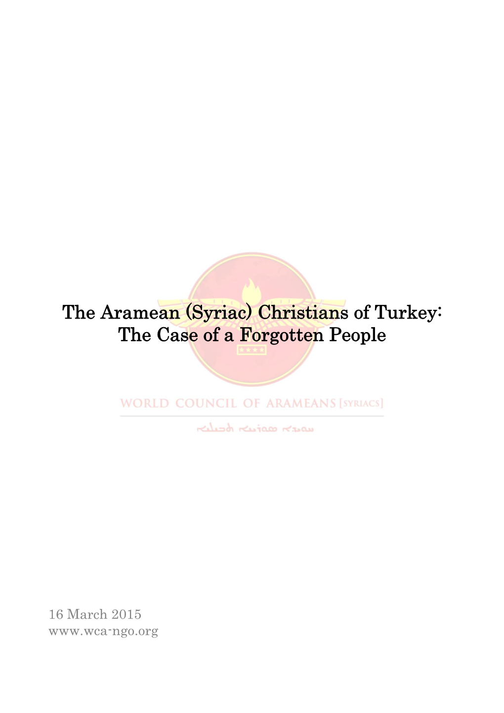 The Aramean (Syriac) Christians of Turkey: the Case of a Forgotten People