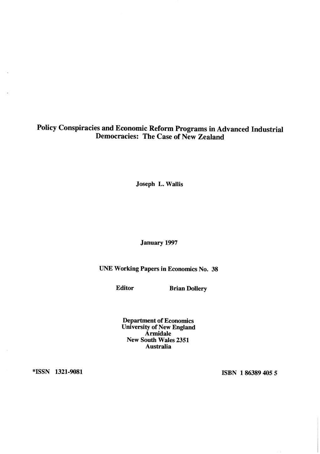 Policy Conspiracies and Economic Reform Programs in Advanced Industrial Democracies: the Case of New Zealand