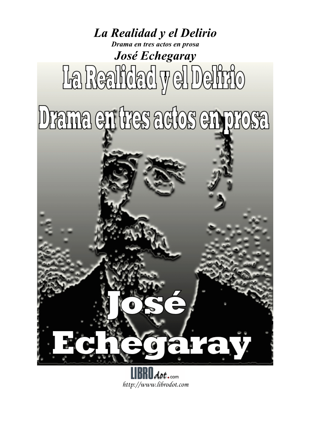 La Realidad Y El Delirio José Echegaray 2