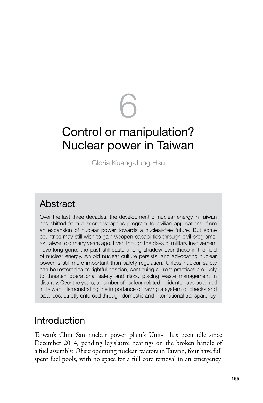 Control Or Manipulation? Nuclear Power in Taiwan Gloria Kuang-Jung Hsu