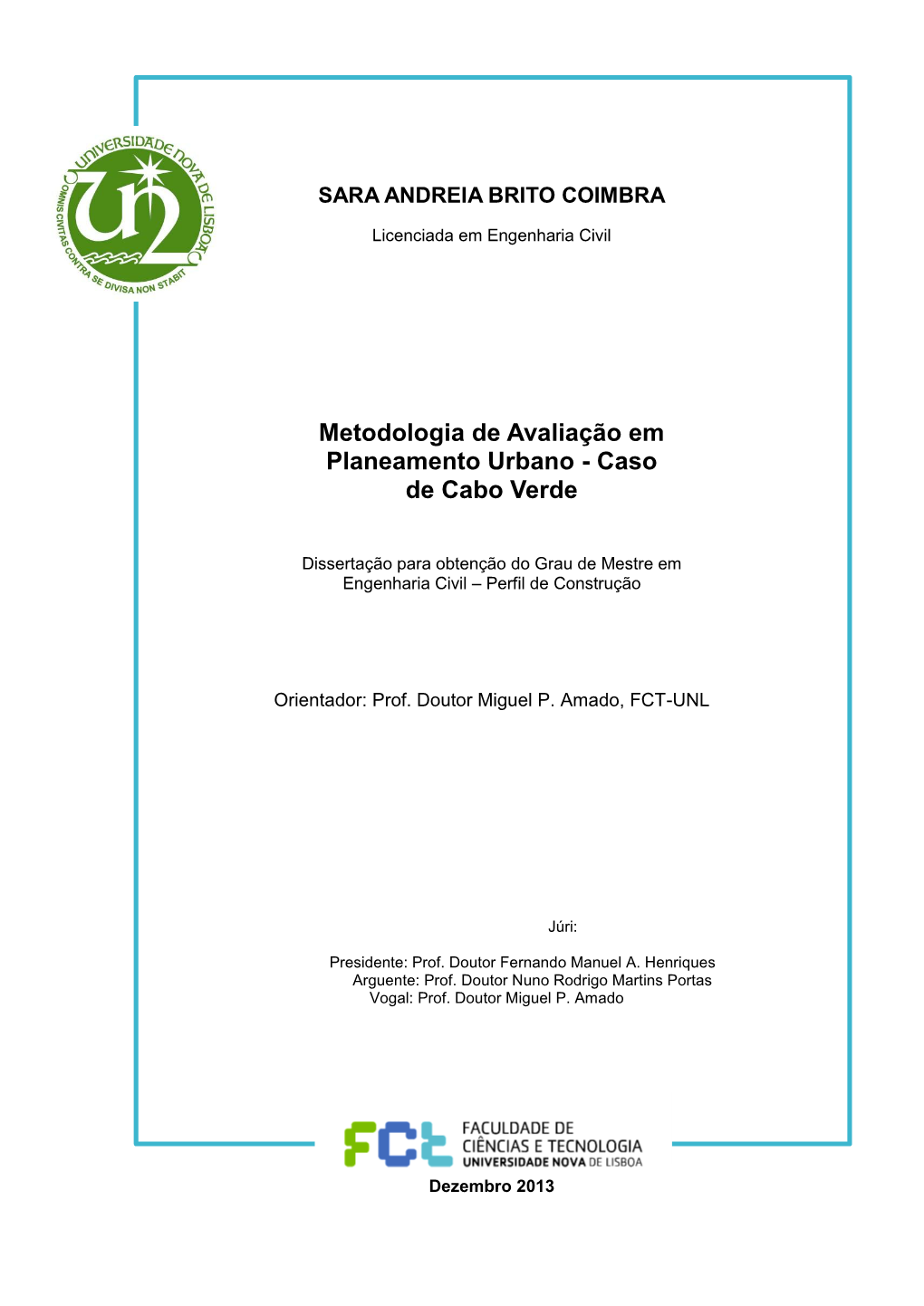 Metodologia De Avaliação Em Planeamento Urbano - Caso De Cabo Verde