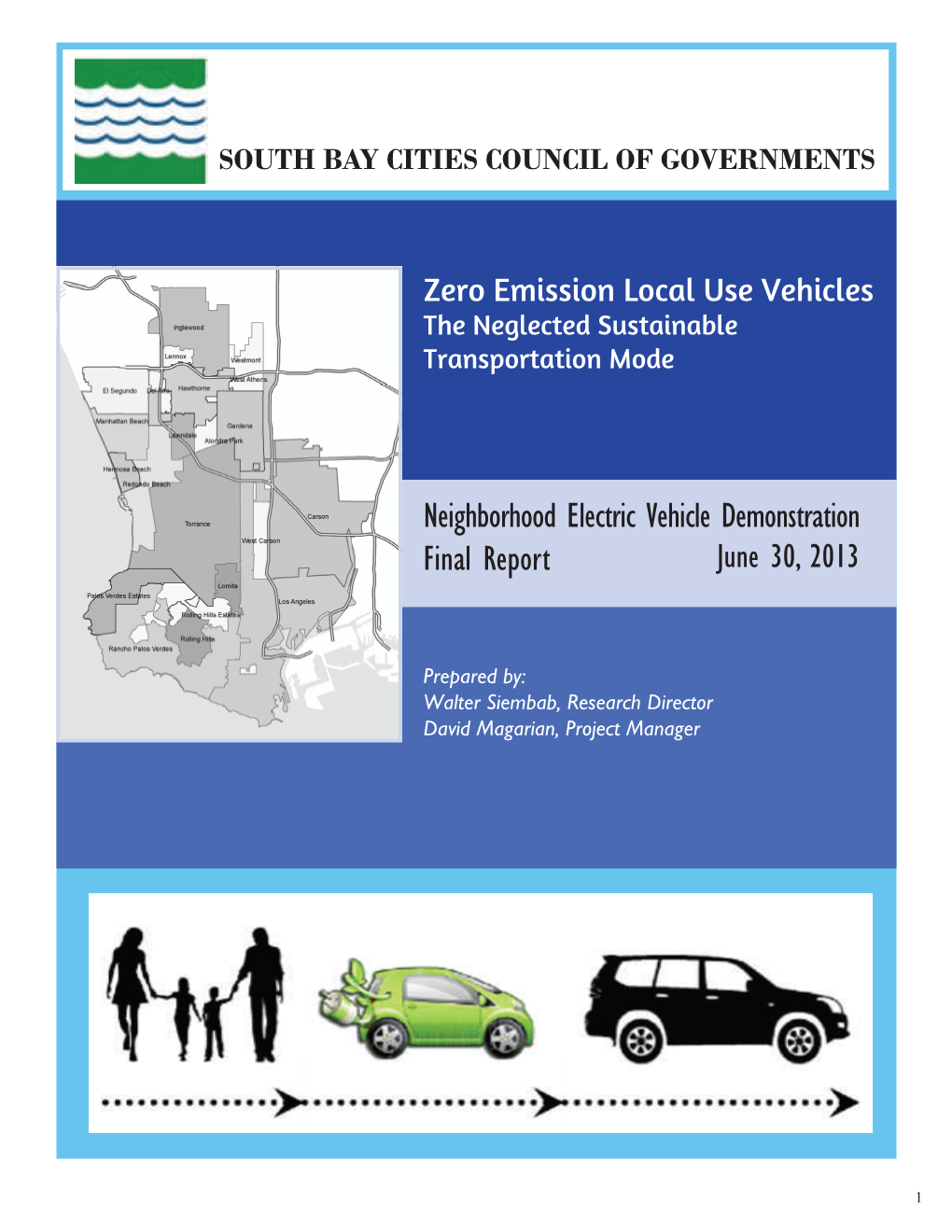 Neighborhood Electric Vehicle Demonstration Final Report June 30, 2013