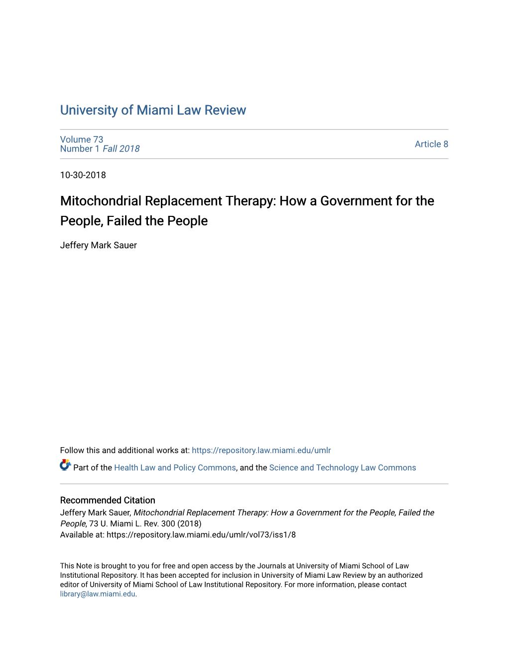 Mitochondrial Replacement Therapy: How a Government for the People, Failed the People