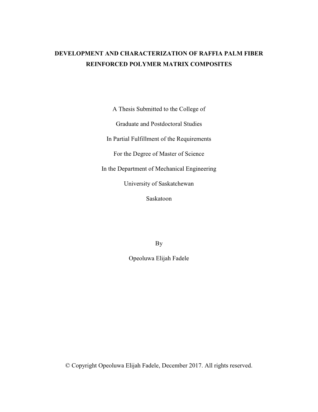 Development and Characterization of Raffia Palm Fiber Reinforced Polymer Matrix Composites