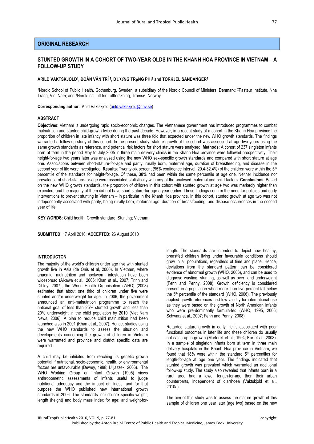 Stunted Growth in a Cohort of Two-Year Olds in the Khanh Hoa Province in Vietnam – a Follow-Up Study