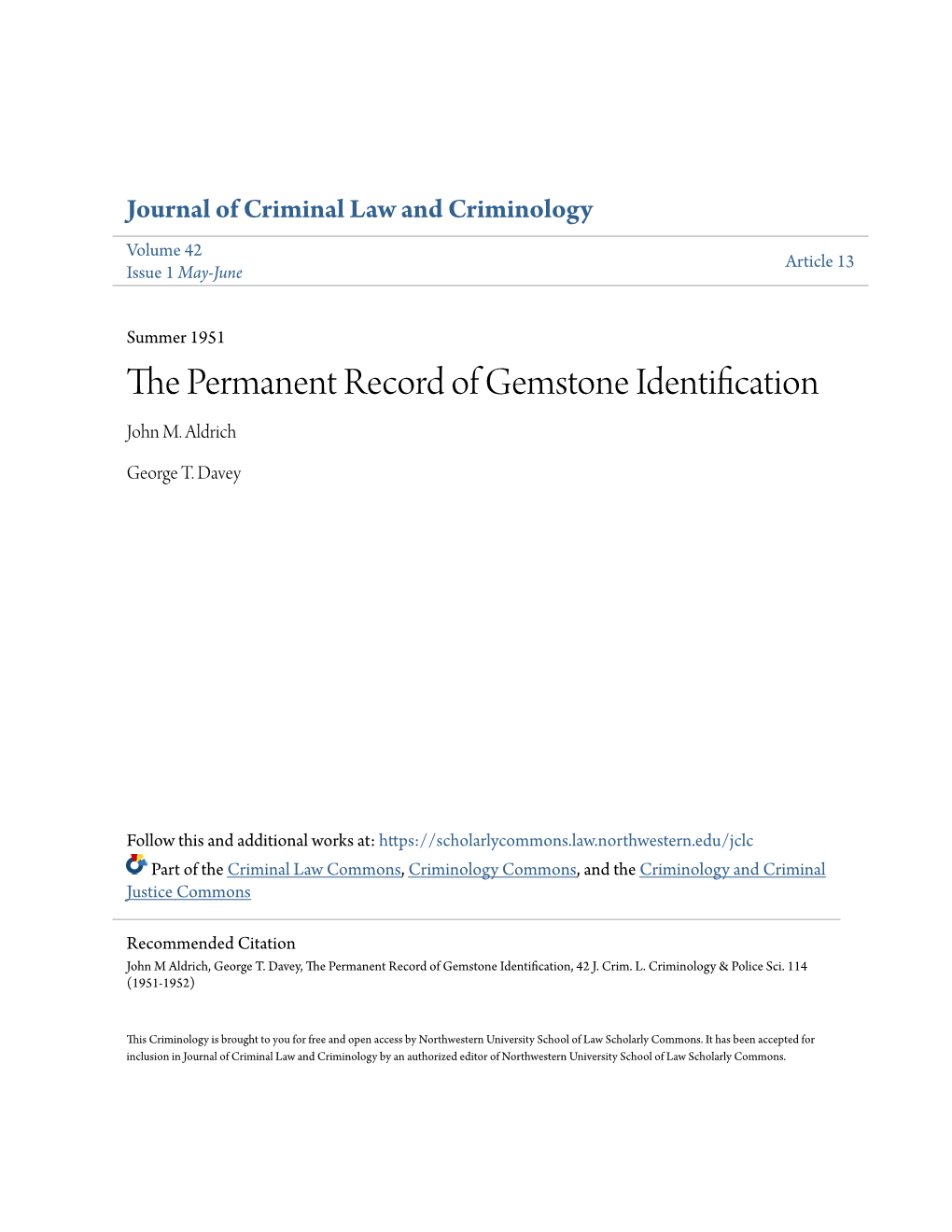 THE PERMANENT RECORD of GEMSTONE IDENTIFICATION* John M