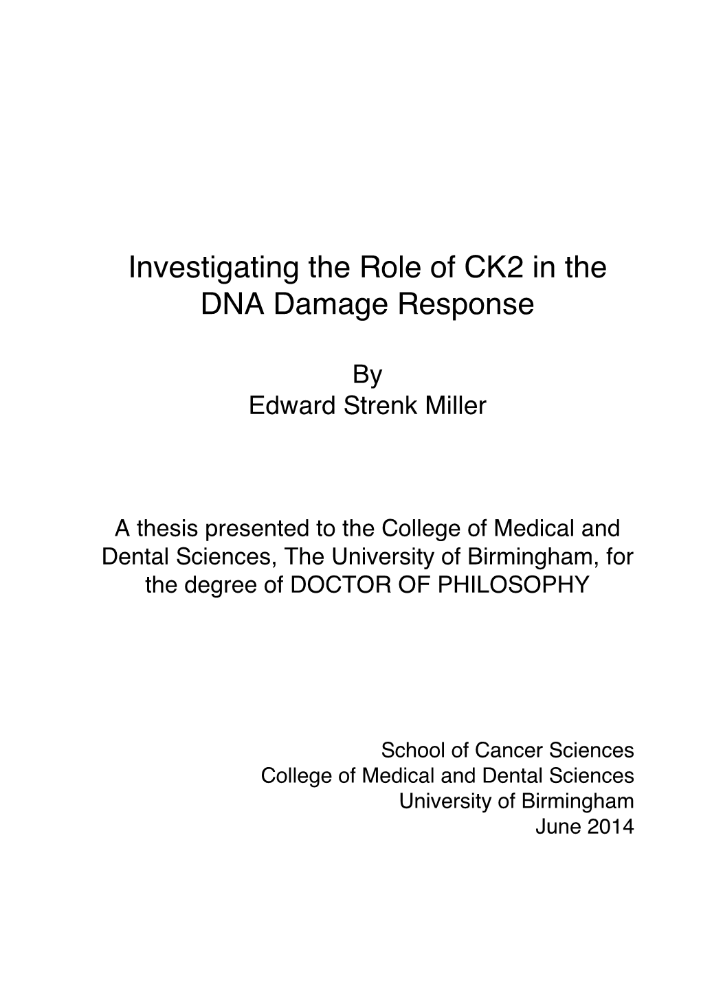 Investigating the Role of CK2 in the DNA Damage Response