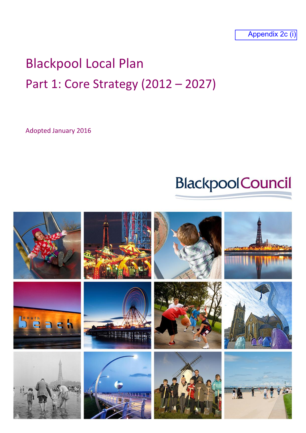 Blackpool Local Plan Part 1: Core Strategy (2012 – 2027)