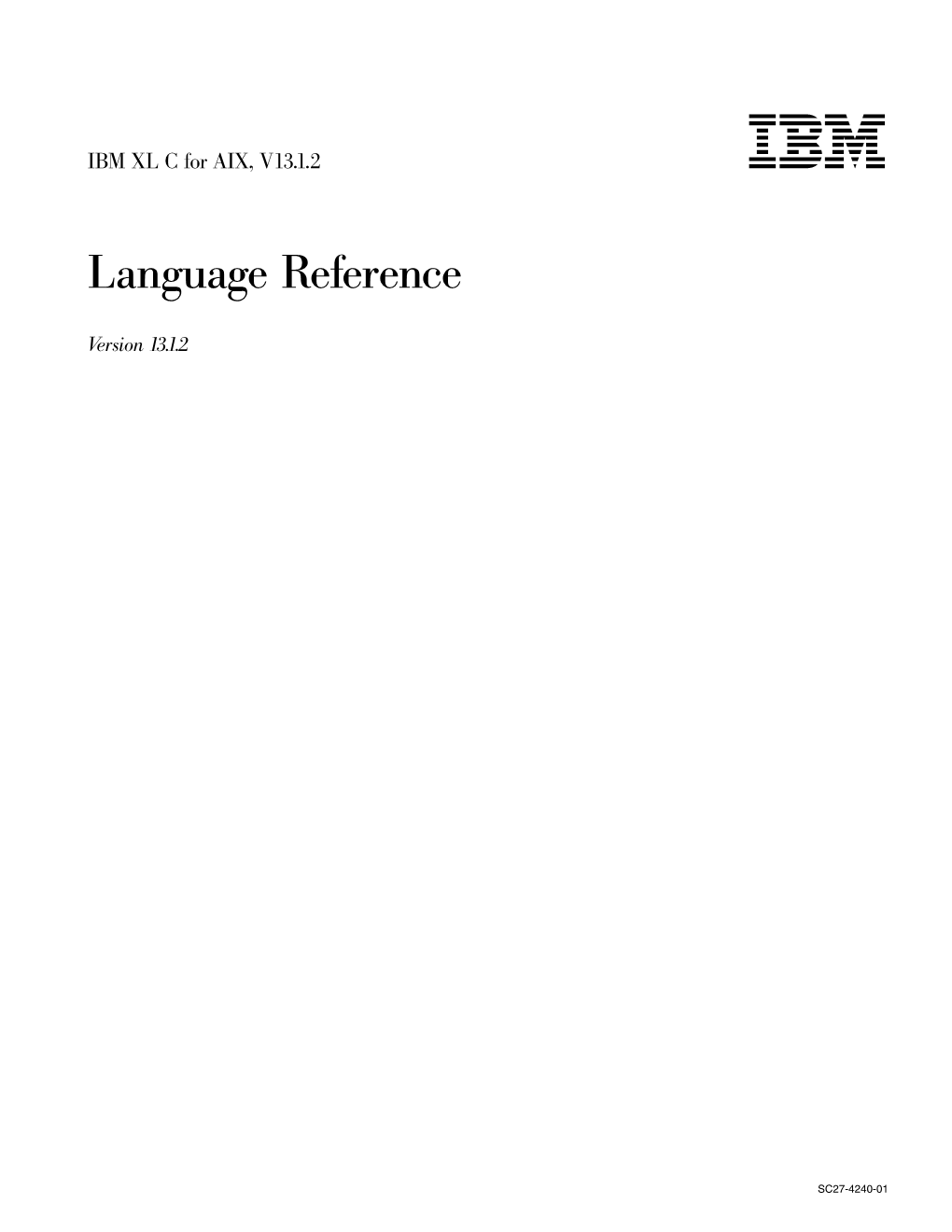 XL C: Language Reference Pass by Value