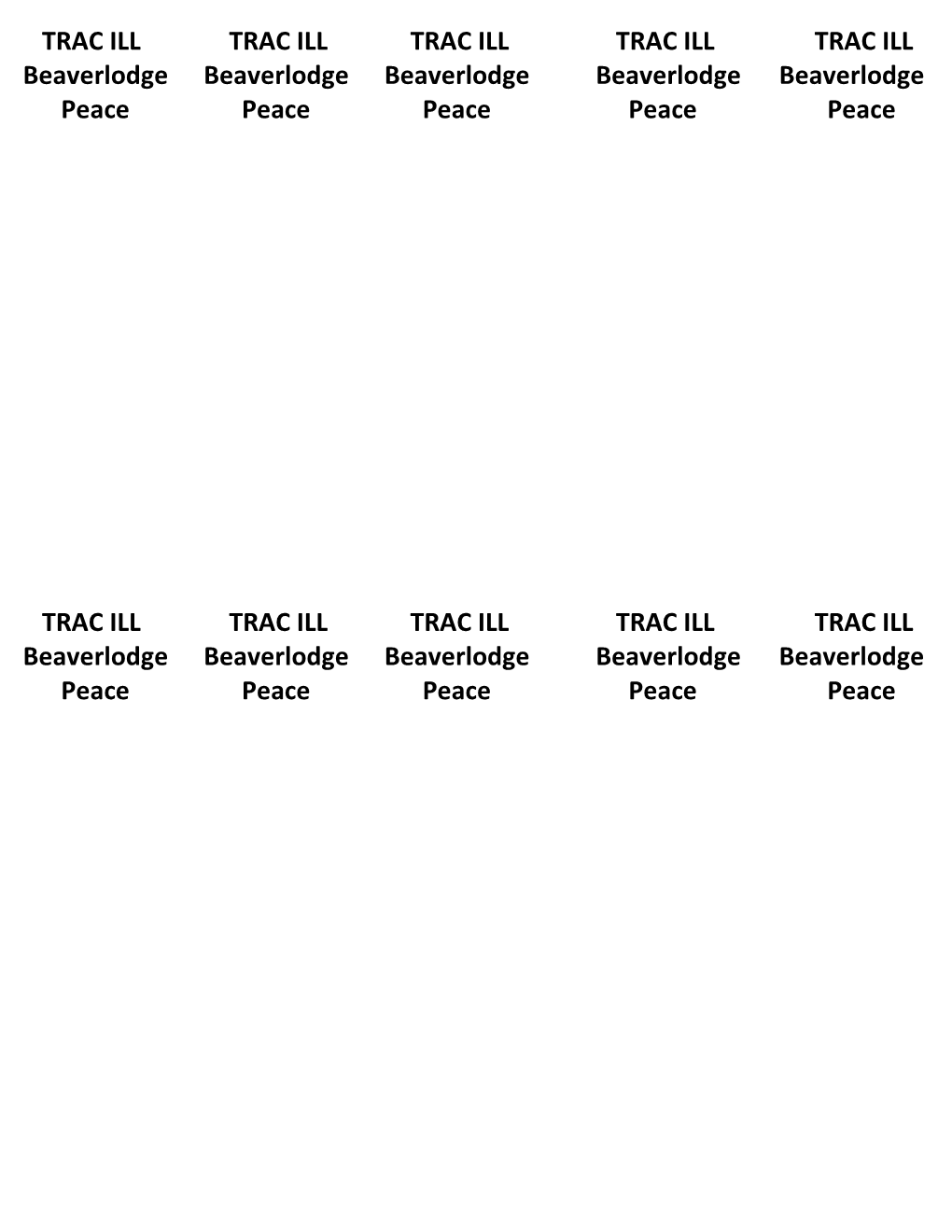 TRAC ILL TRAC ILL TRAC ILL TRAC ILL TRAC ILL Beaverlodge Beaverlodge Beaverlodge Beaverlodge Beaverlodge Peace Peace Peace Peace Peace