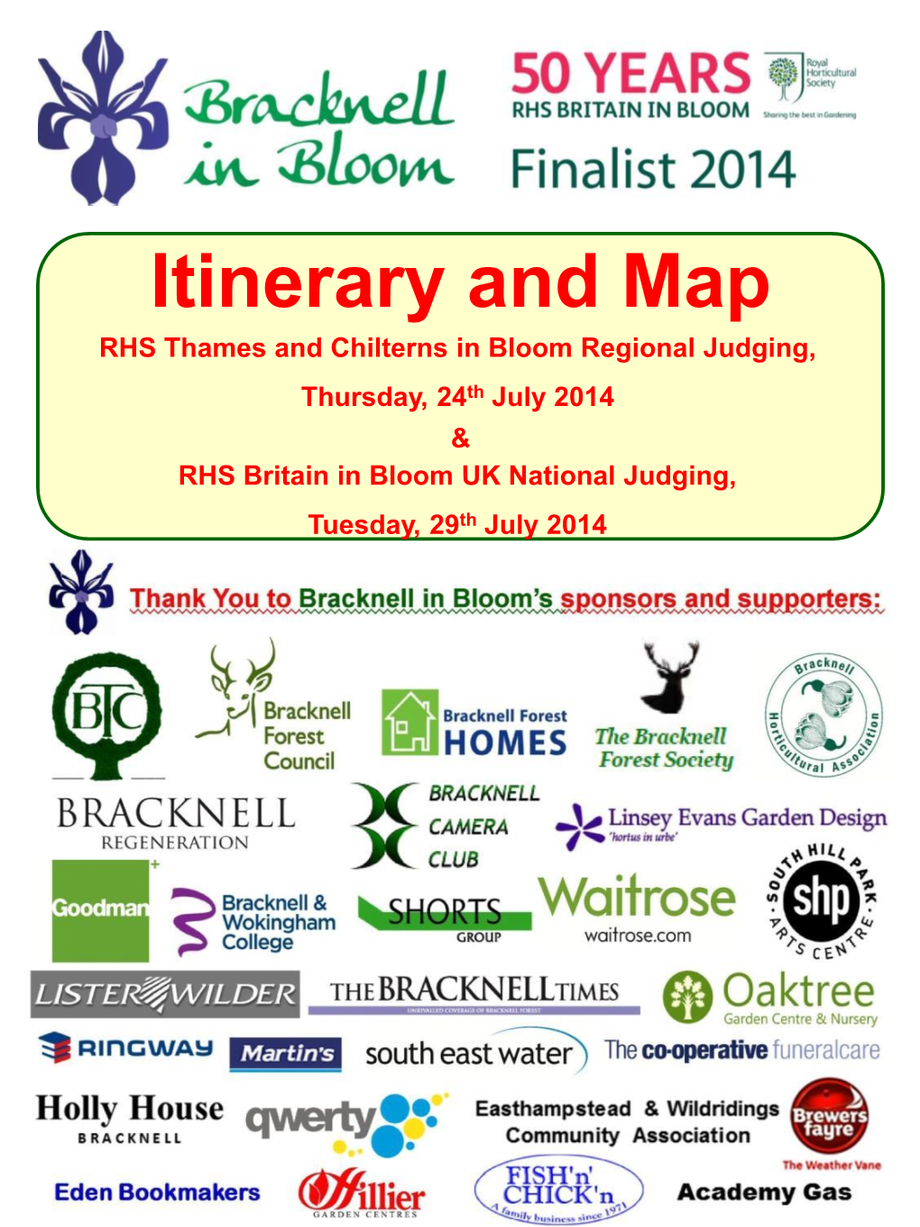 Itinerary and Map RHS Thames and Chilterns in Bloom Regional Judging, Thursday, 24Th July 2014 & RHS Britain in Bloom UK National Judging, Tuesday, 29Th July 2014