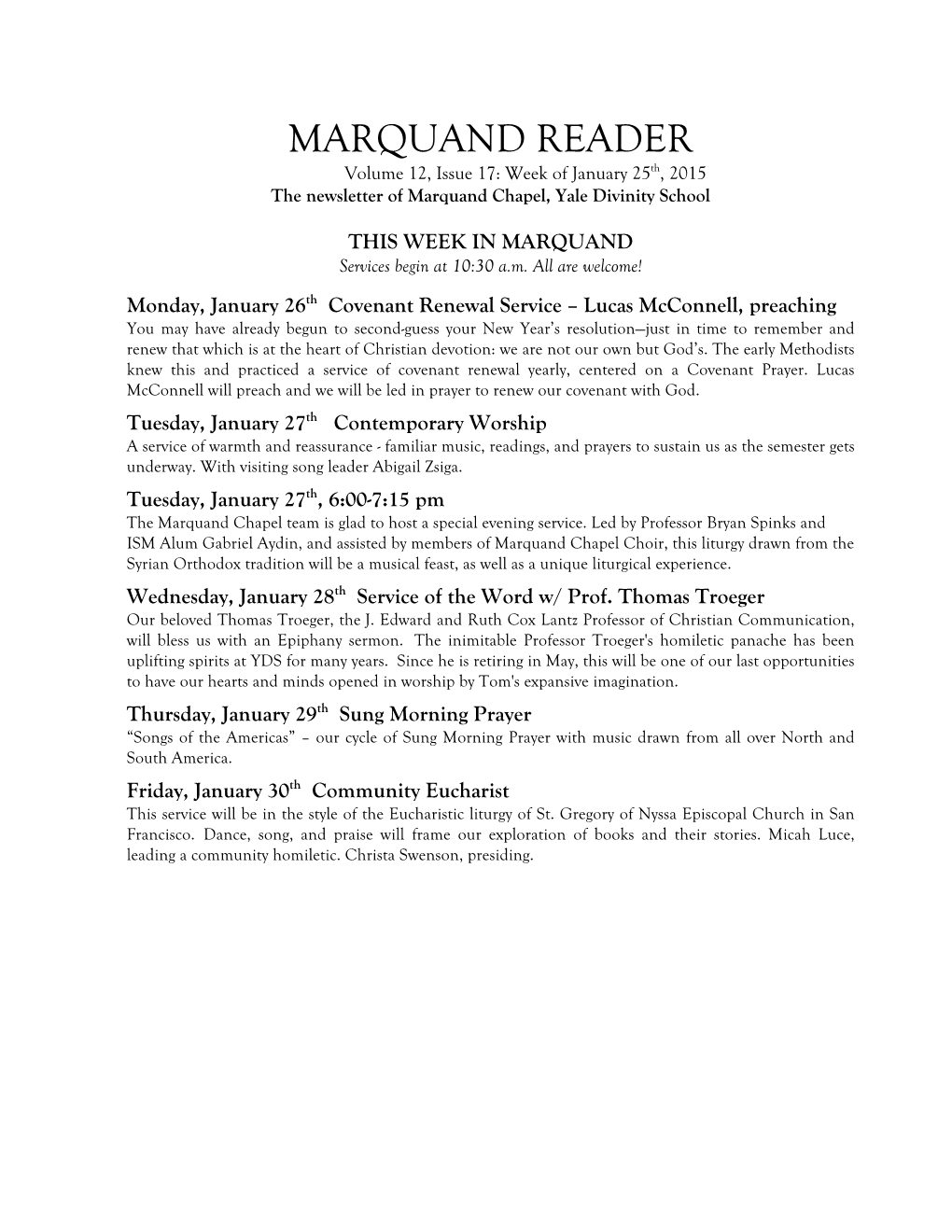 MARQUAND READER Volume 12, Issue 17: Week of January 25Th, 2015 the Newsletter of Marquand Chapel, Yale Divinity School