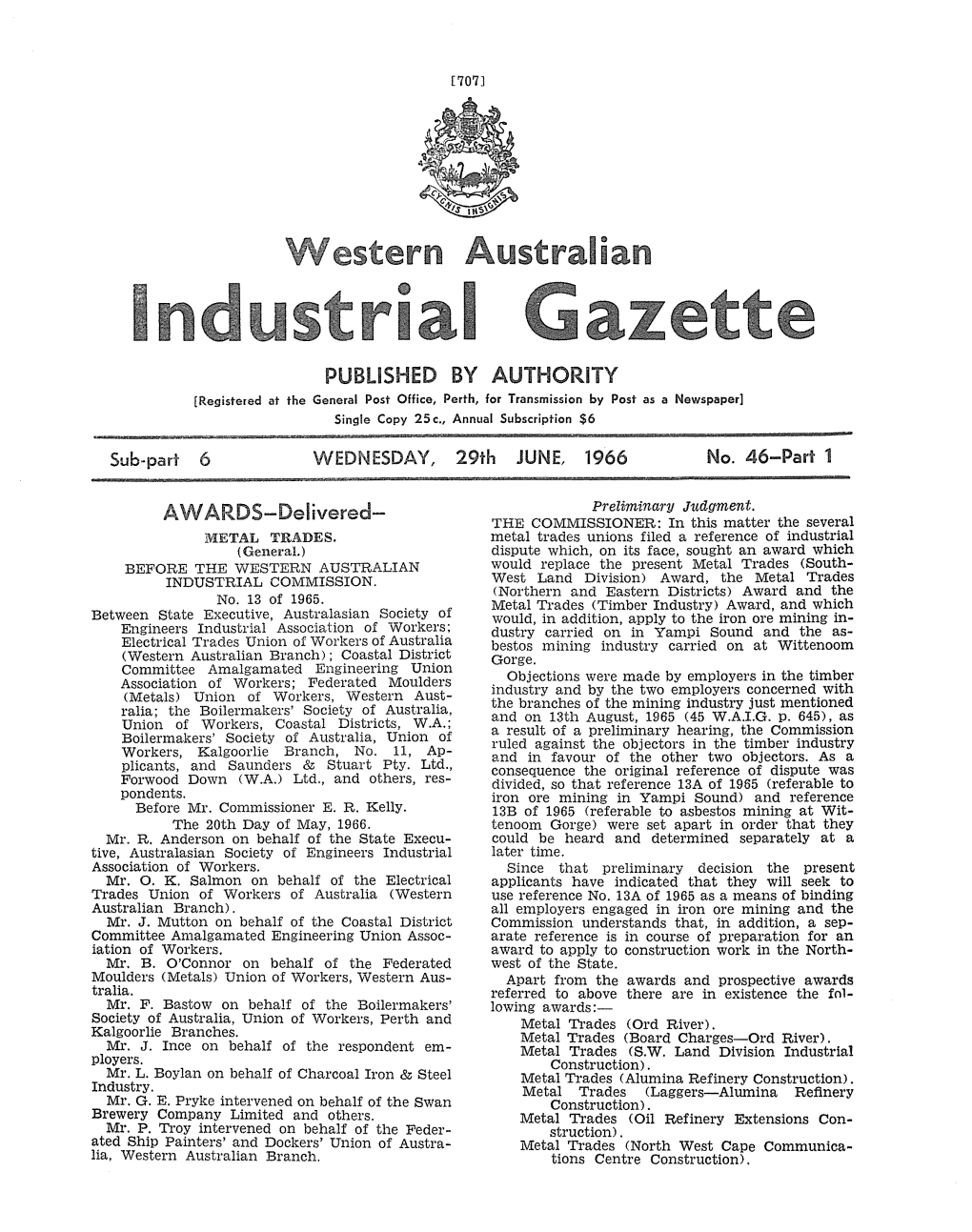 Registered at the General Post Office, Perth, for Transmission by Post As a Newspaper] Single Copy 25 C., Annual Subscription $6