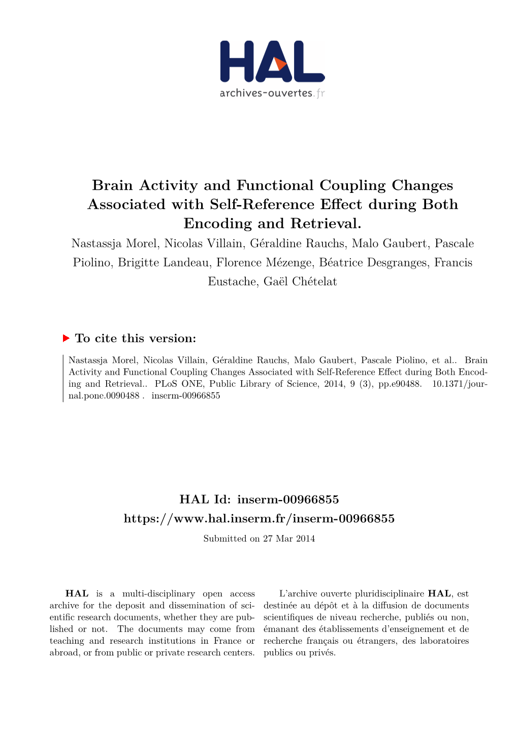 Brain Activity and Functional Coupling Changes Associated with Self-Reference Effect During Both Encoding and Retrieval