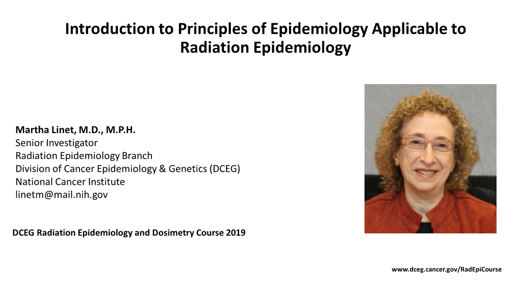 Introduction to Principles of Epidemiology Applicable to Radiation Epidemiology