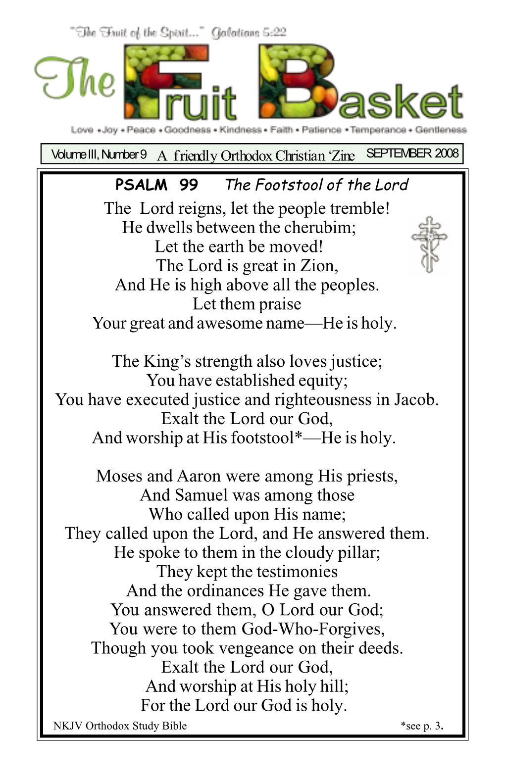 He Dwells Between the Cherubim; Let the Earth Be Moved! the Lord Is Great in Zion, and He Is High Above All the Peoples