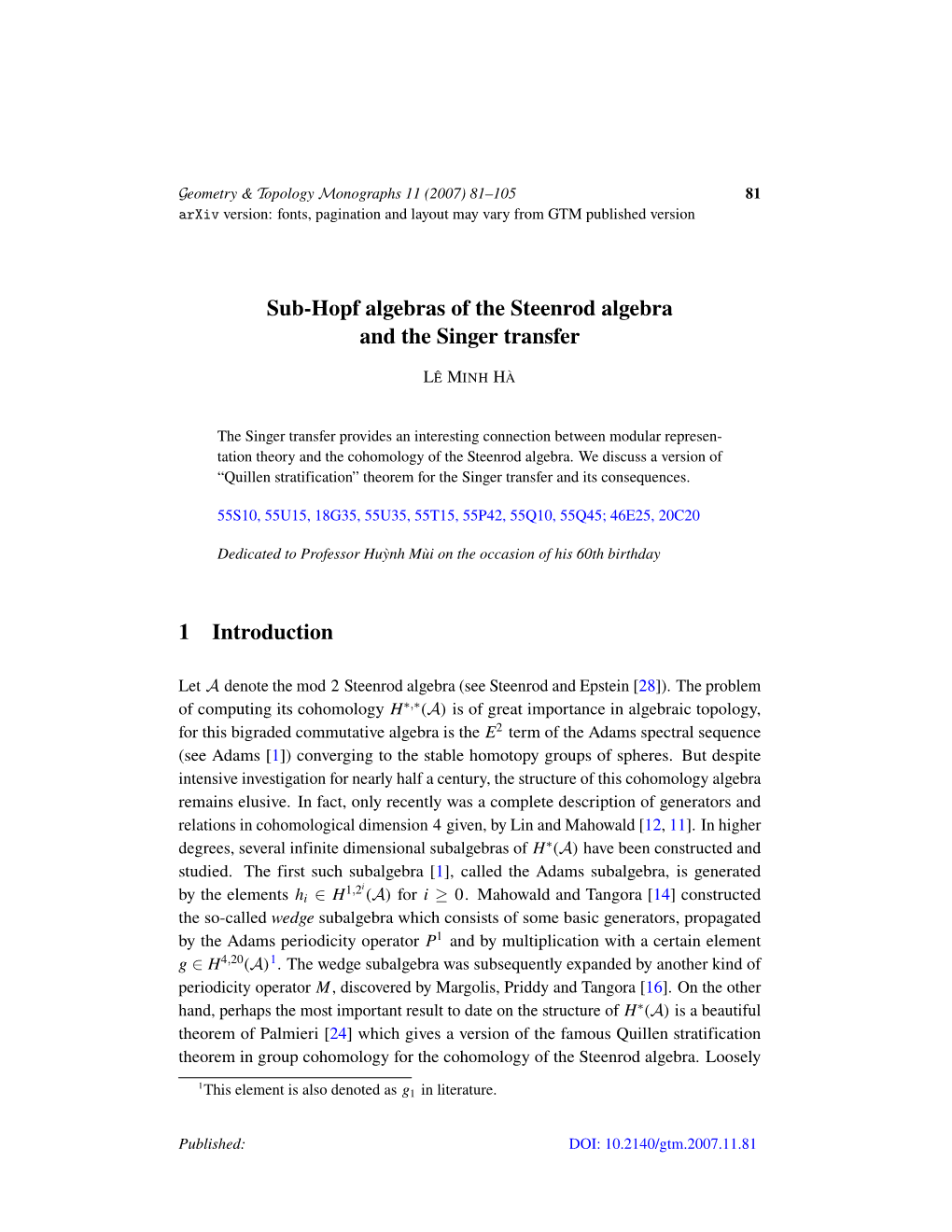 Sub-Hopf Algebras of the Steenrod Algebra and the Singer Transfer 101